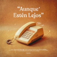 Aunque Estén Lejos - Single - Jesse Chacón
