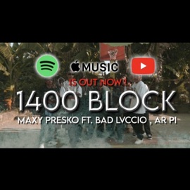 1400 BLOCK (feat. Bad Lvccio & Arpi) MaxyPresko