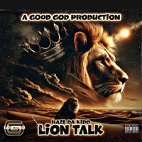 Lion Talk - Single - Haze Da Kidd