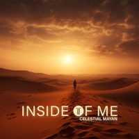 Inside Of Me - Single - Celestial Mayan