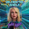 Jody Lynn - Unleash the Rebels