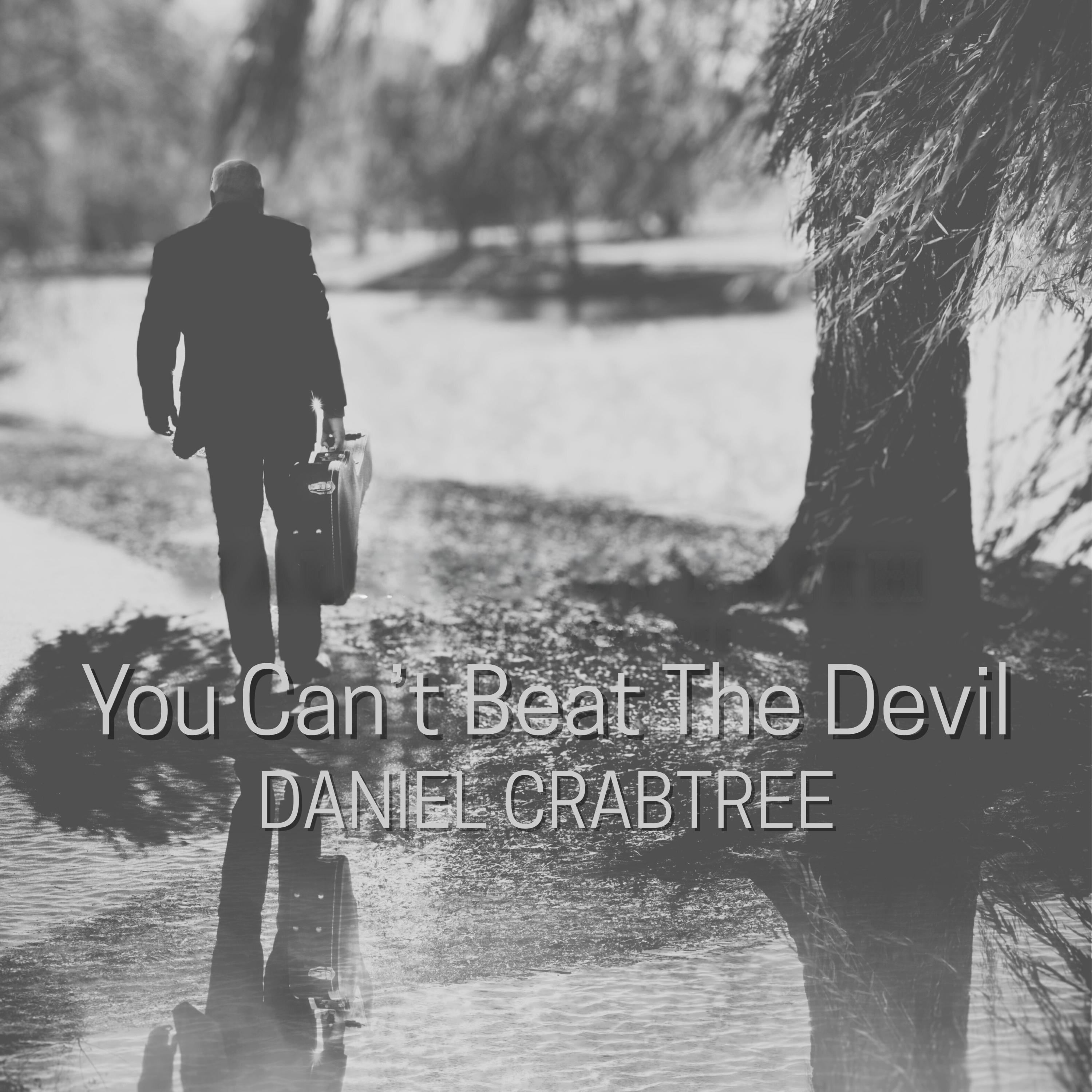 You Can't Beat The Devil - Single