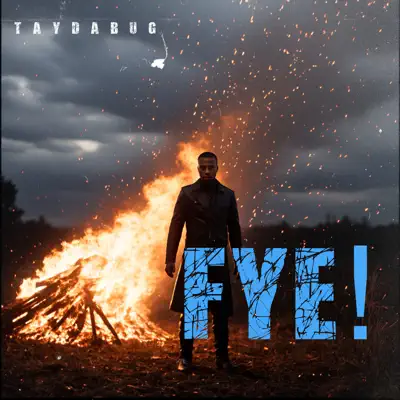 Taydabug의 Fye - Single을(를) 감상해 보세요.
