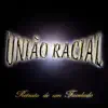 União Racial - Amigo incerto