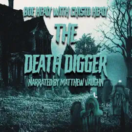 The Death Digger (Unabridged)