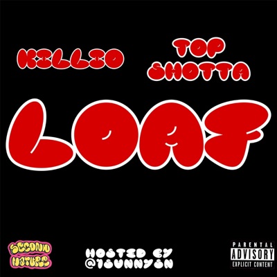 Loaf (feat. Killio) - Single