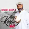 Keep Keepin' On