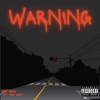 Warning - Single (feat. Ybk Wavy) - Single