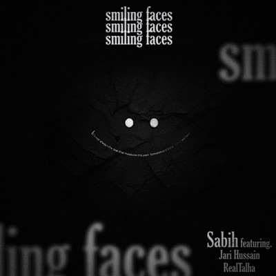 Smiling Faces (feat. Jari Hussain & RealTalha) - Single
