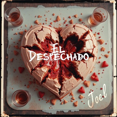 El Despechado - Single
