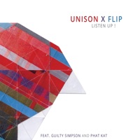 Listen Up! (feat. Guilty Simpson & Phat Kat) - Single - UNISON & Flip