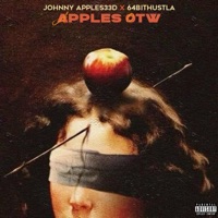 APPLES OTW - EP - Johnny Apples33d & 64bithustla