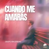 Grupo Sinceridad - Lloraras