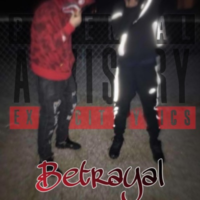 Betrayal (feat. Ash3r) - Single