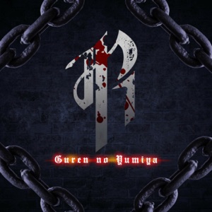 Guren No Yumiya (feat. Caleb Hyles) - Single