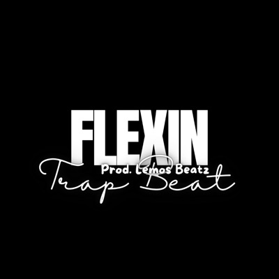 Flexin - Single