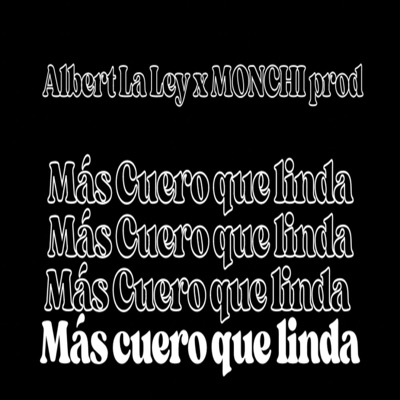 Más cuero que linda (feat. Albert la ley) - Single
