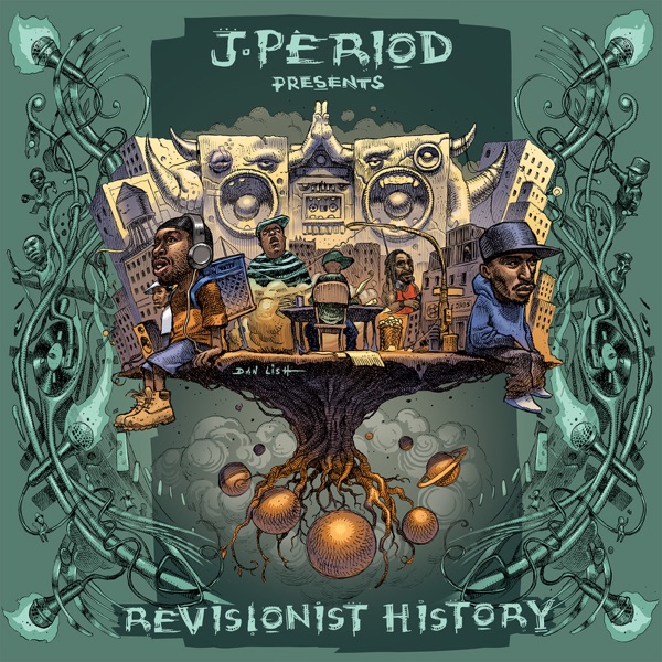 J.PERIOD Presents: REVISIONIST HISTORY (DJ Mix)