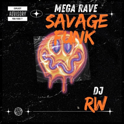 MEGA RAVE SAVAGE FUNK (FODE FODE) - Single