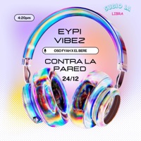 Contra la pared (feat. Eypi Vibez x El Bere) - Single - Oso Fyah