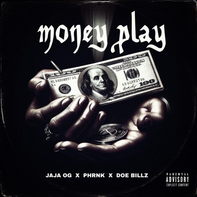 Money Play (feat. Phrnk & Doe Billz) - Single