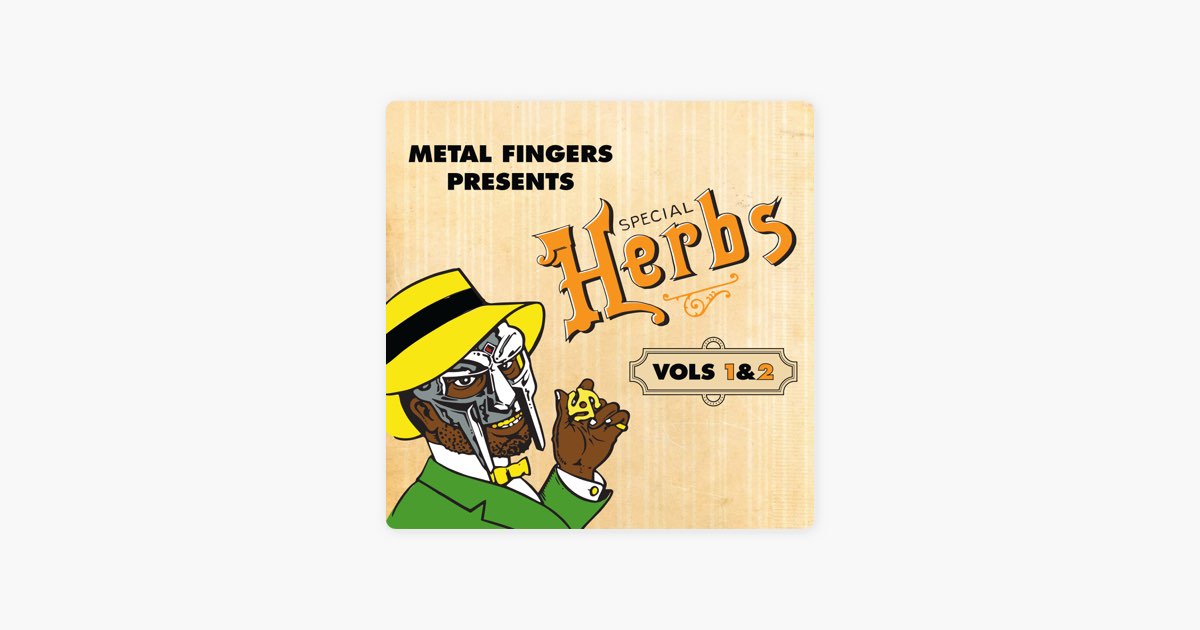 Metal Fingers Presents: Special Herbs, Vol. 1 & 2 - Album by MF