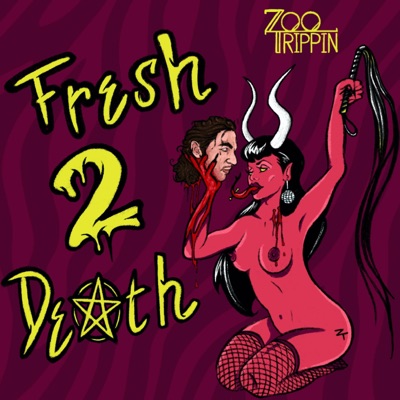 Fresh 2 Death - Single