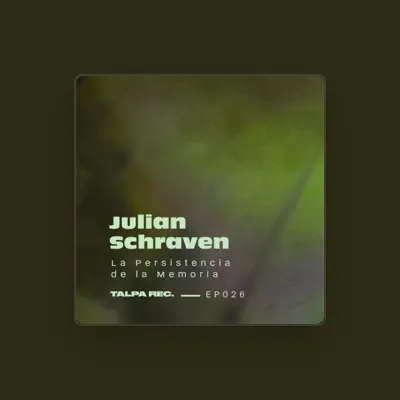 Listen to Julian Schraven, watch music videos, read bio, see tour dates & more!
