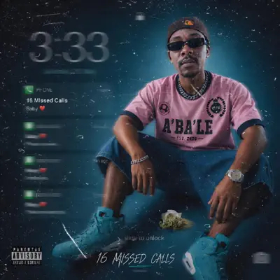 Listen to 16 mi$ed calls by SIXteeni