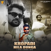 Khopadi Hila Dunga - Single - Vicky Vox