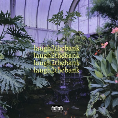 Laugh2thebank (feat. Totally Kavi) - Single