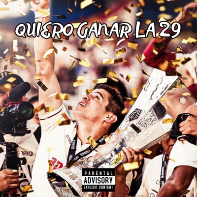 Quiero Ganar La 29 - Single
