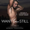 Want You Still (Unabridged) - CE Ricci & Marley Valentine