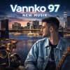 Vannko 97 - Cash on Max x 2