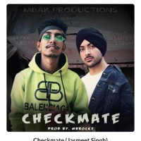 Chechkmate (Jasmeet Singh) - Single - Deepak Arora