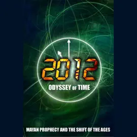 2012: Mayan Prophecy (Unabridged)
