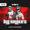 AG Swifty & Brad Brunner - Big Smoke's
