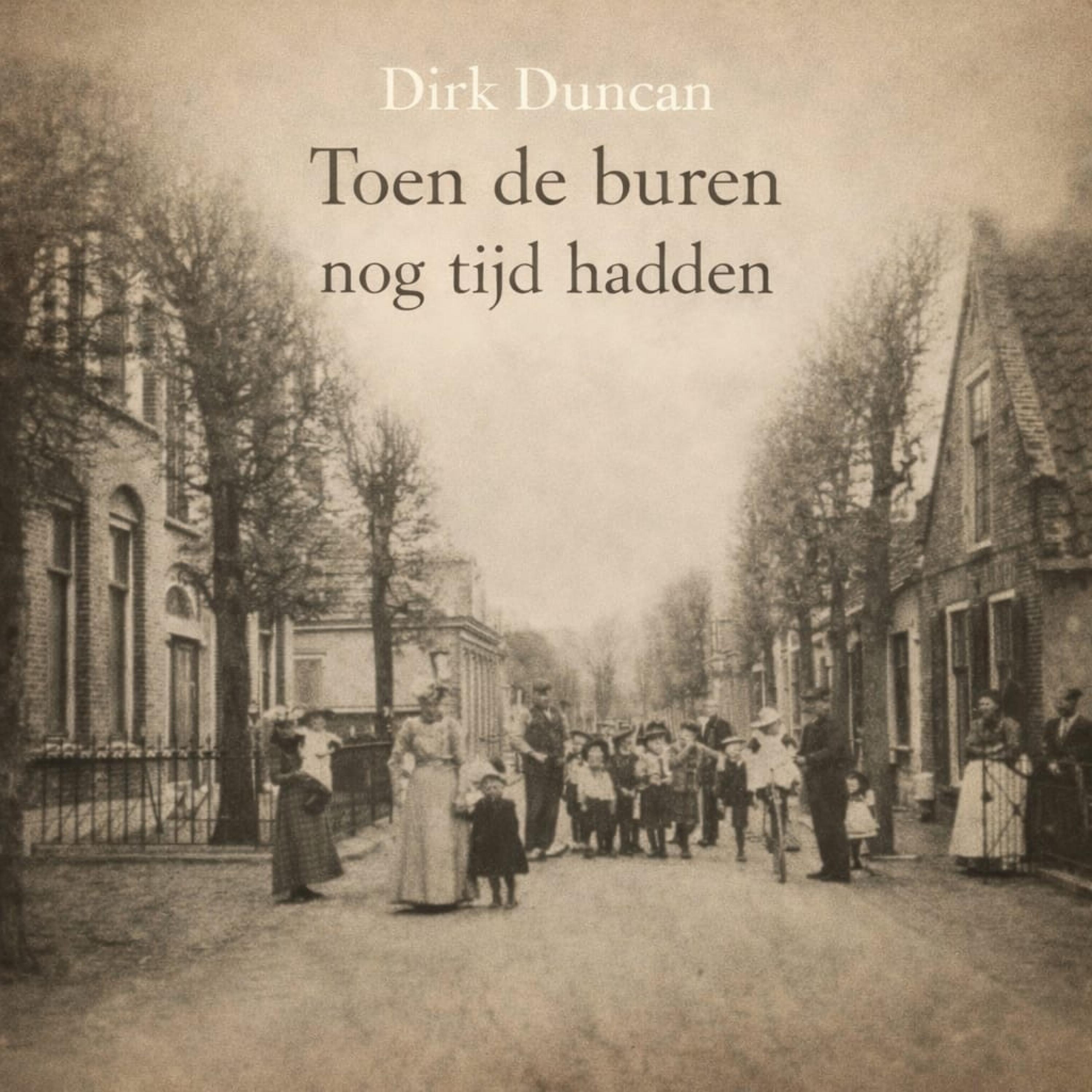 Toen De Buren Nog Tijd Hadden - Single
