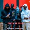 Truth Be Told(TBT) - Single