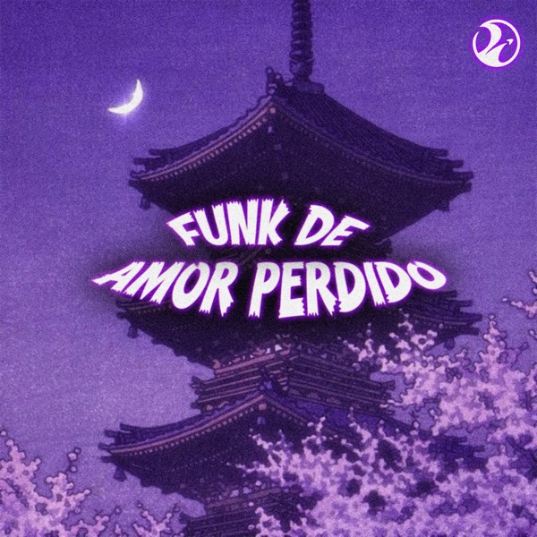Funk de Amor Perdido - EP