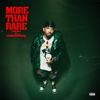 MORE THAN RARE - crownedYung