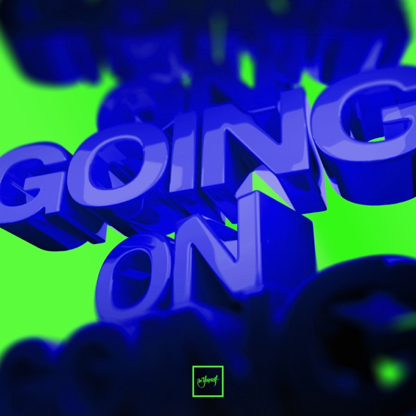 Going On - Single