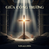 Vinalupin - Giữa c&ocirc;ng trường Grafik