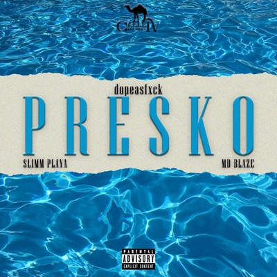 Presko (feat. Slimm Playa & MD Blaze) - Single