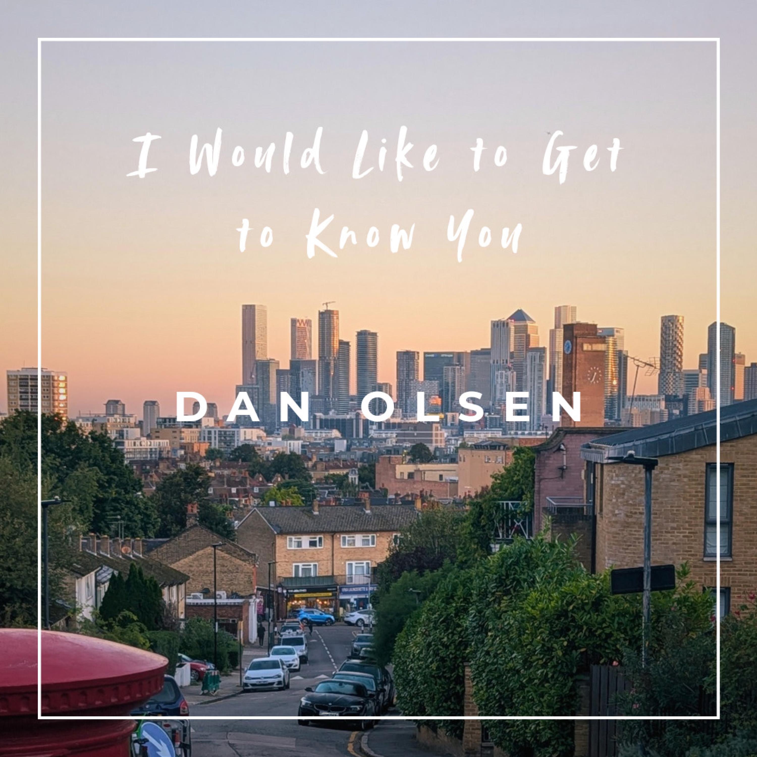 I Would Like to Get to Know You - Single