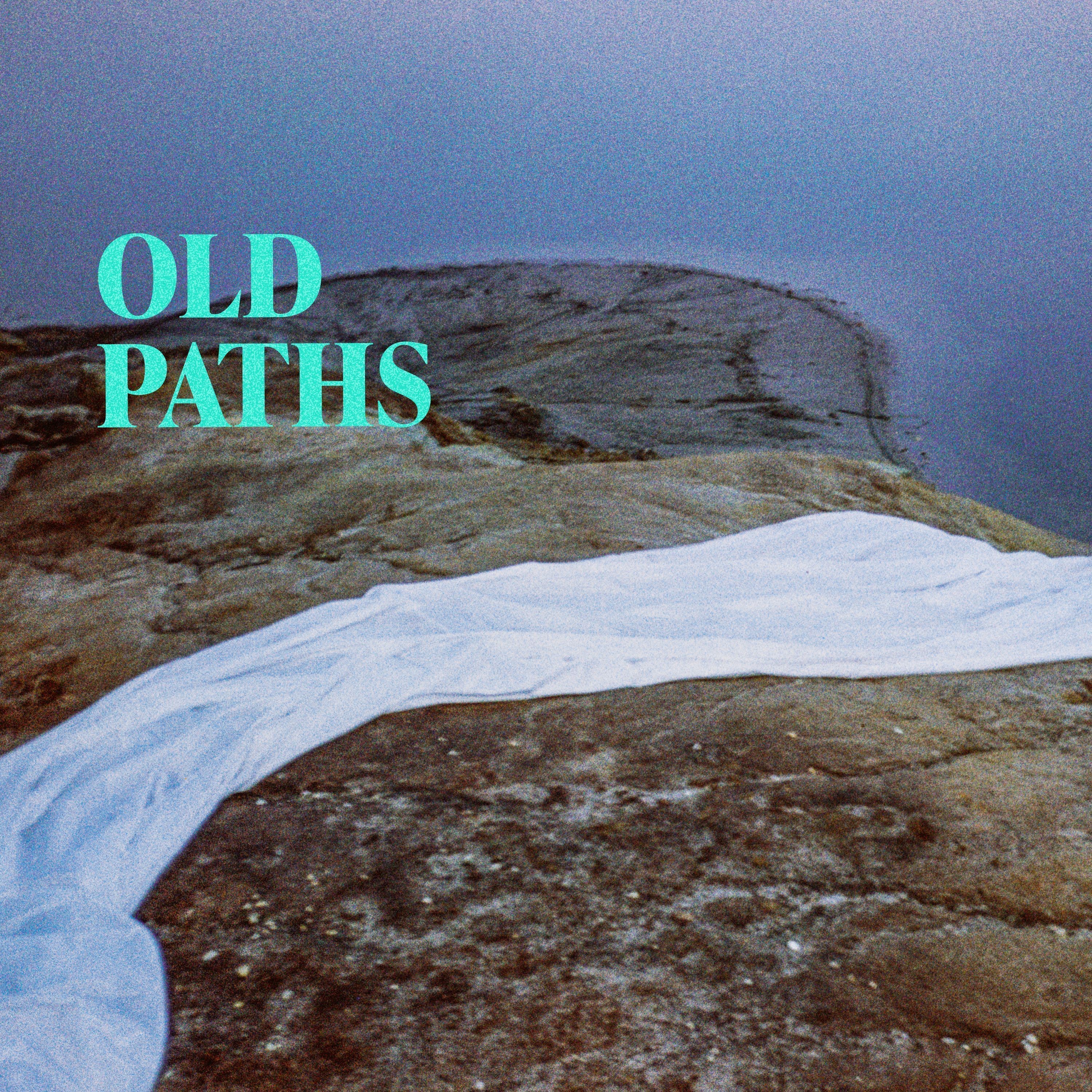 Old Paths - Single