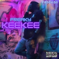 Freaky KeeKee - Single - Prodagii