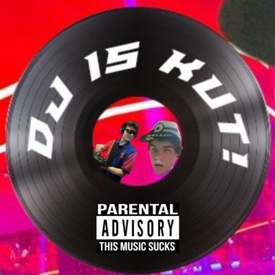 DJ IS KUT - Single