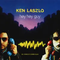 Hey Hey Guy (Flemming Dalum Remix Edit) — Ken Laszlo, Flemming Dalum