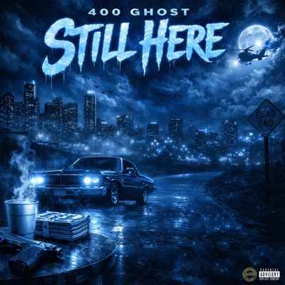 Still Here (feat. 400 Ghost) - Single